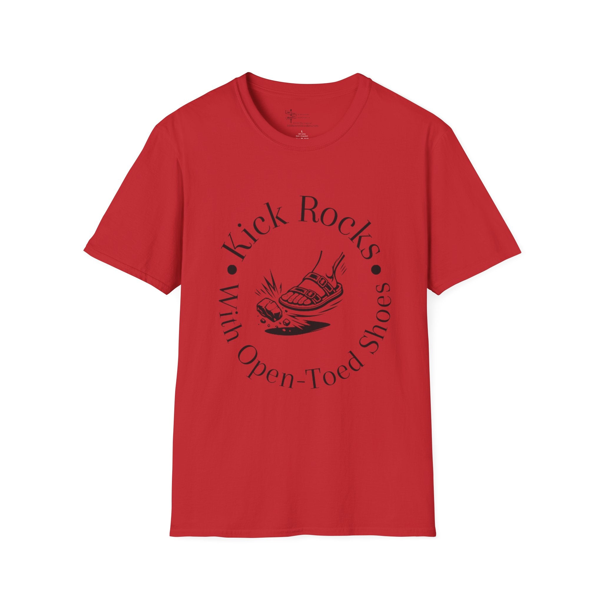 T-Shirt — "Kick Rocks With Open-Toed Shoes" Graphic Tee