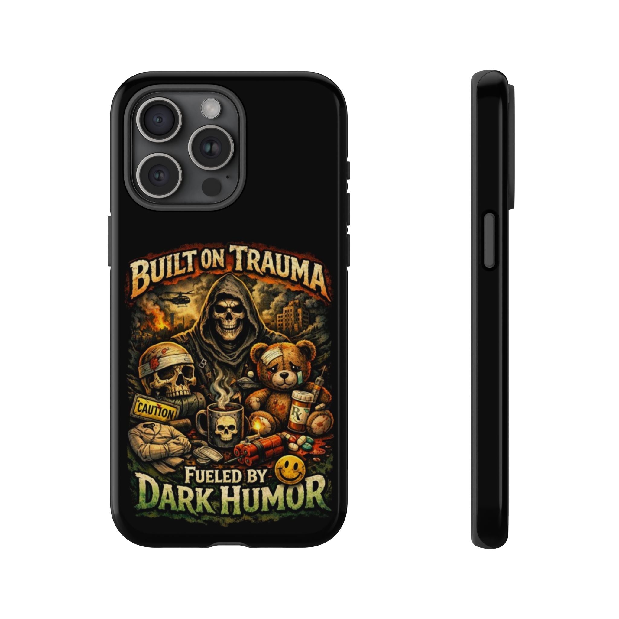 Phone Case — "Built on Trauma Fueled by Dark Humor" Grim Reaper Skull Teddy Design