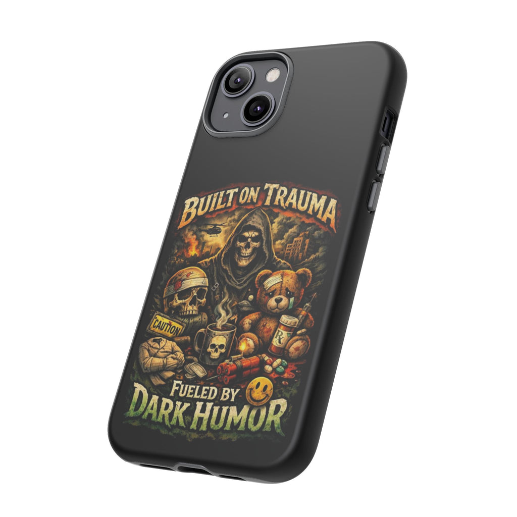 Phone Case — "Built on Trauma Fueled by Dark Humor" Grim Reaper Skull Teddy Design