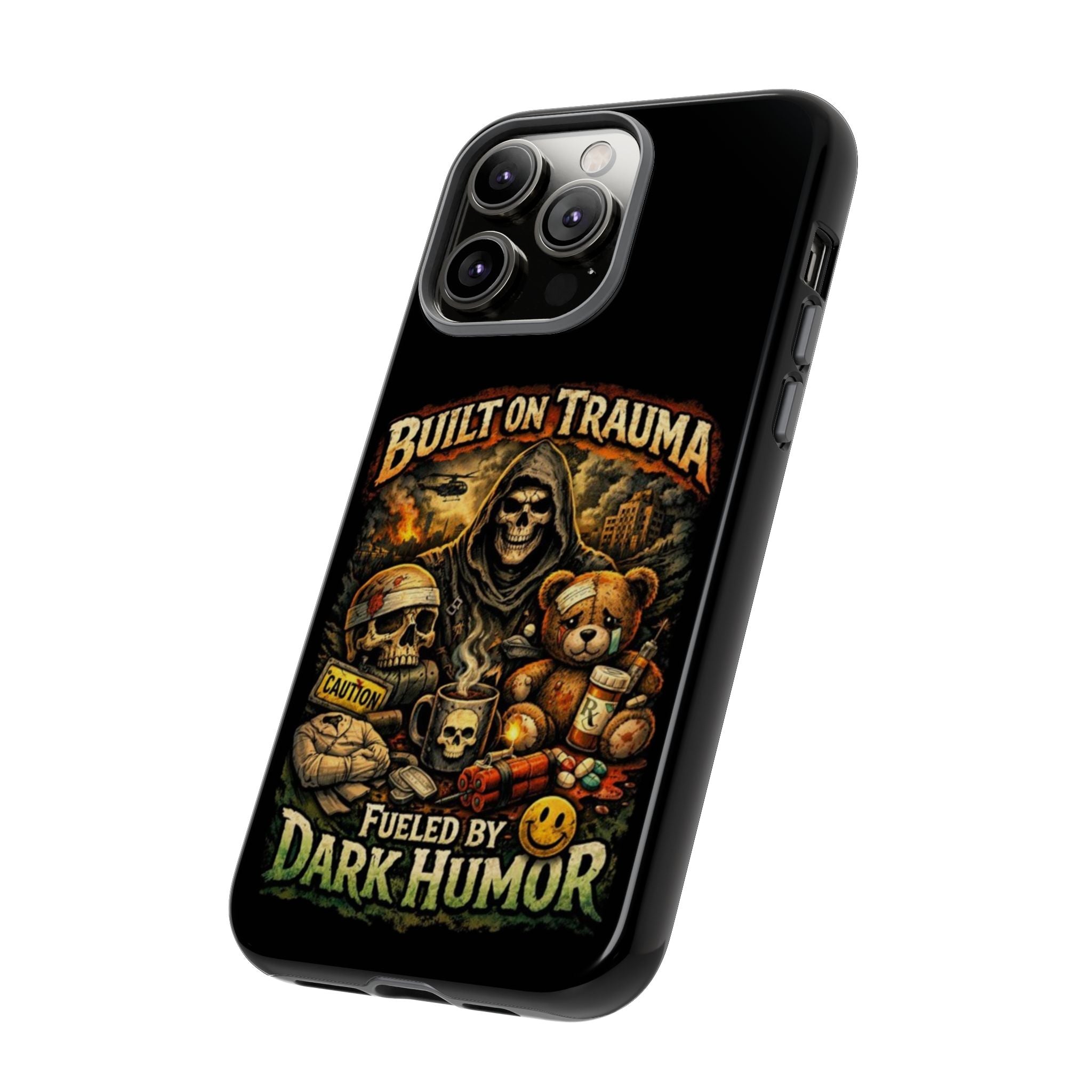 Phone Case — "Built on Trauma Fueled by Dark Humor" Grim Reaper Skull Teddy Design