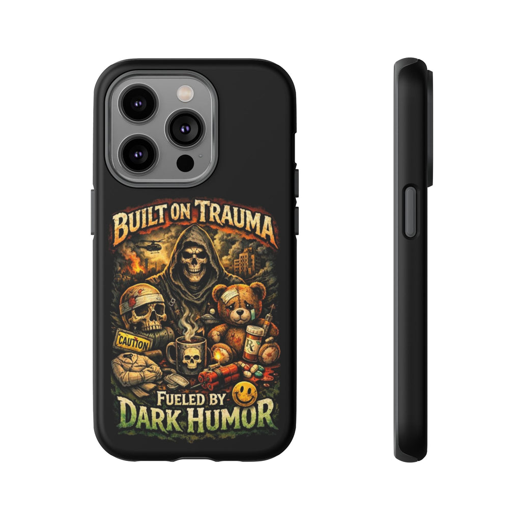 Phone Case — "Built on Trauma Fueled by Dark Humor" Grim Reaper Skull Teddy Design