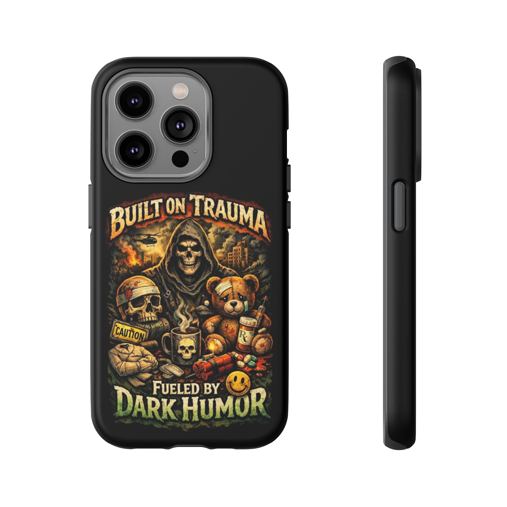 Phone Case — "Built on Trauma Fueled by Dark Humor" Grim Reaper Skull Teddy Design