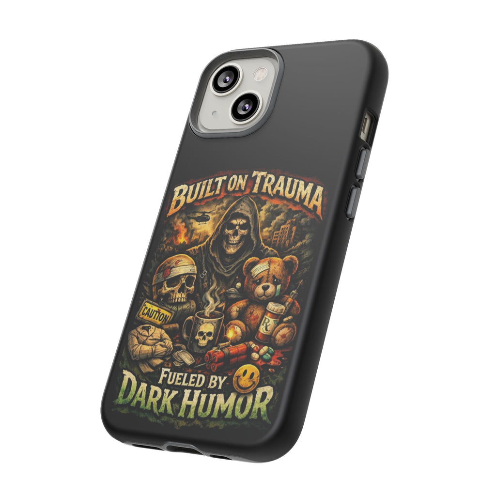 Phone Case — "Built on Trauma Fueled by Dark Humor" Grim Reaper Skull Teddy Design