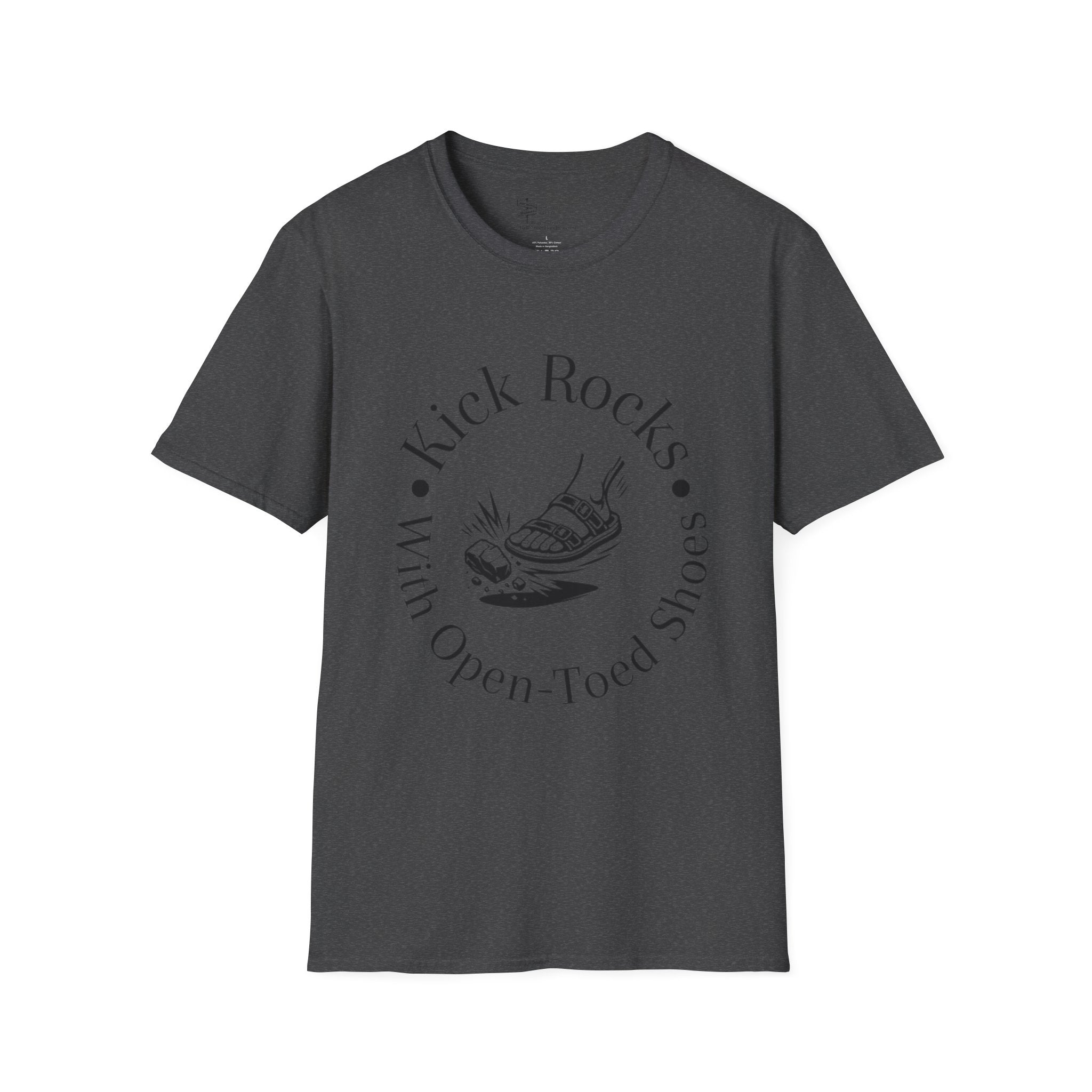 T-Shirt — "Kick Rocks With Open-Toed Shoes" Graphic Tee