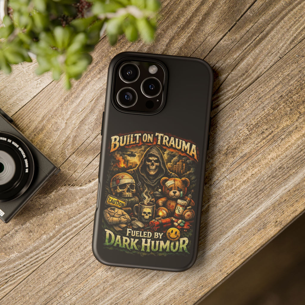 Phone Case — "Built on Trauma Fueled by Dark Humor" Grim Reaper Skull Teddy Design