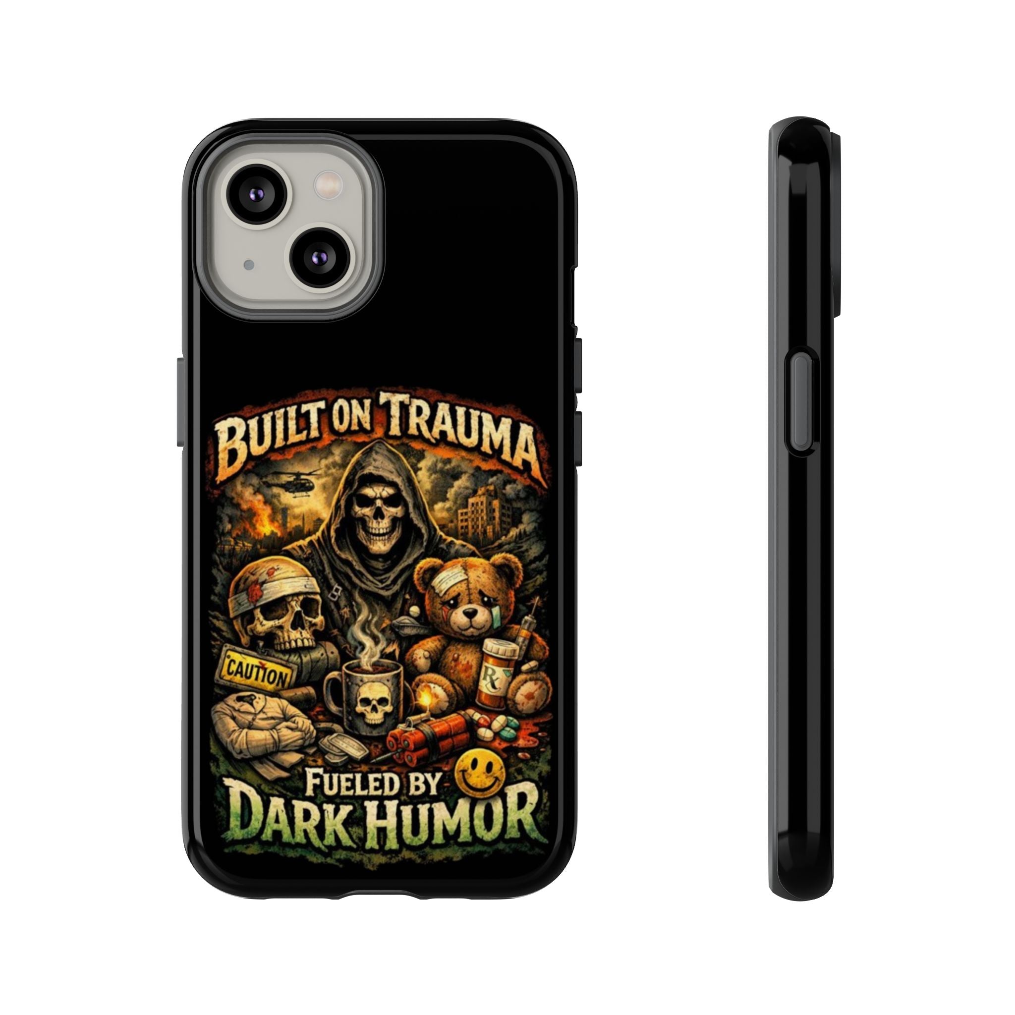 Phone Case — "Built on Trauma Fueled by Dark Humor" Grim Reaper Skull Teddy Design
