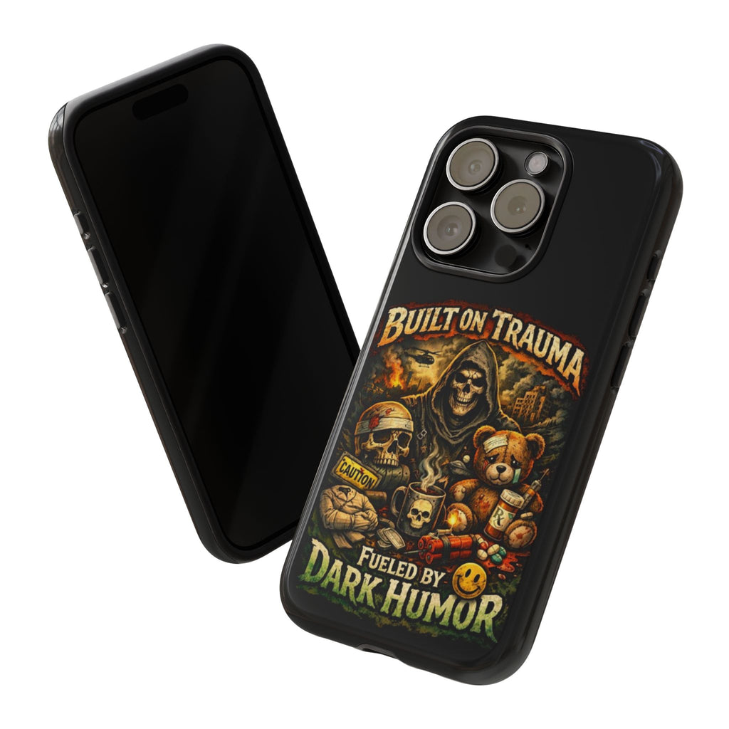 Phone Case — "Built on Trauma Fueled by Dark Humor" Grim Reaper Skull Teddy Design