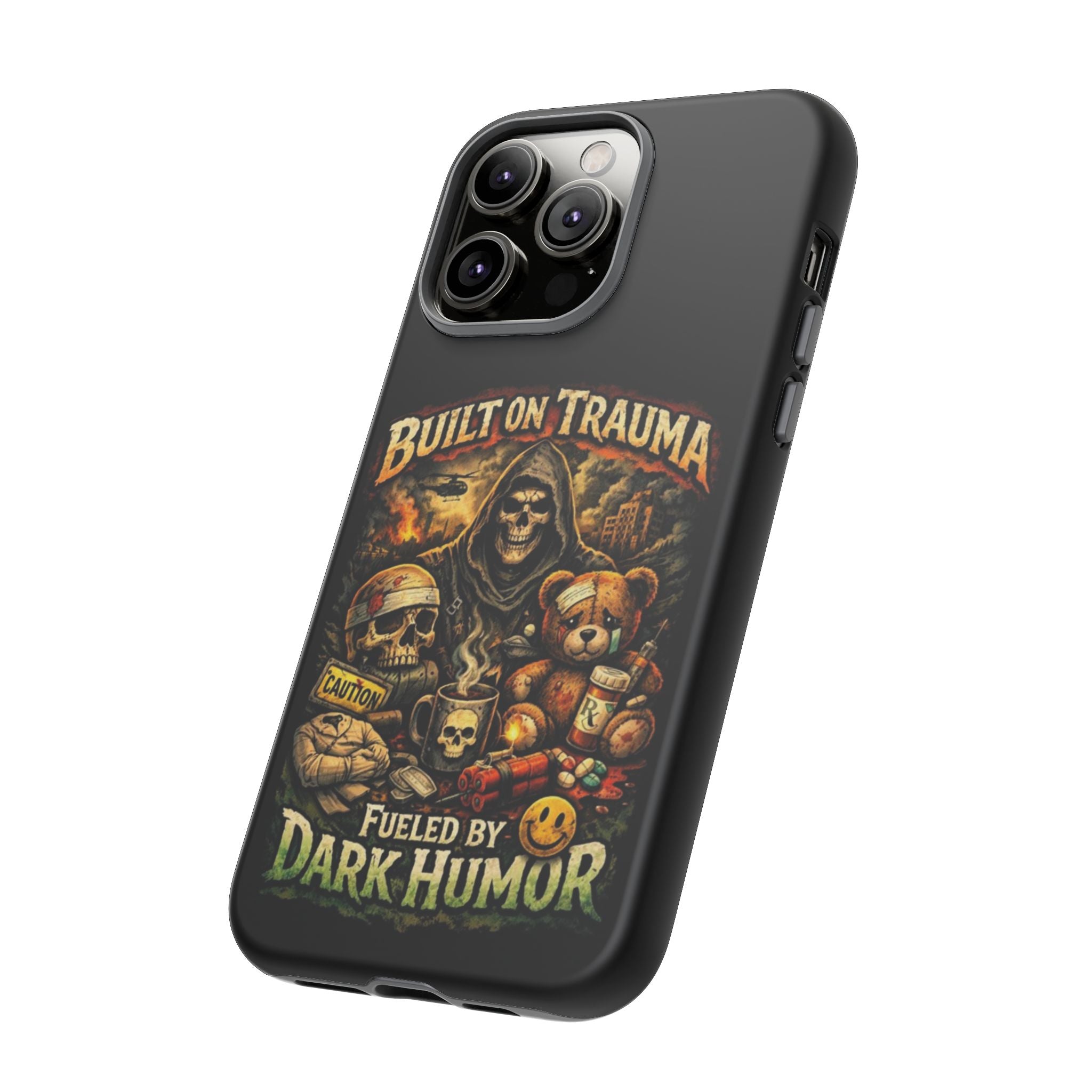 Phone Case — "Built on Trauma Fueled by Dark Humor" Grim Reaper Skull Teddy Design