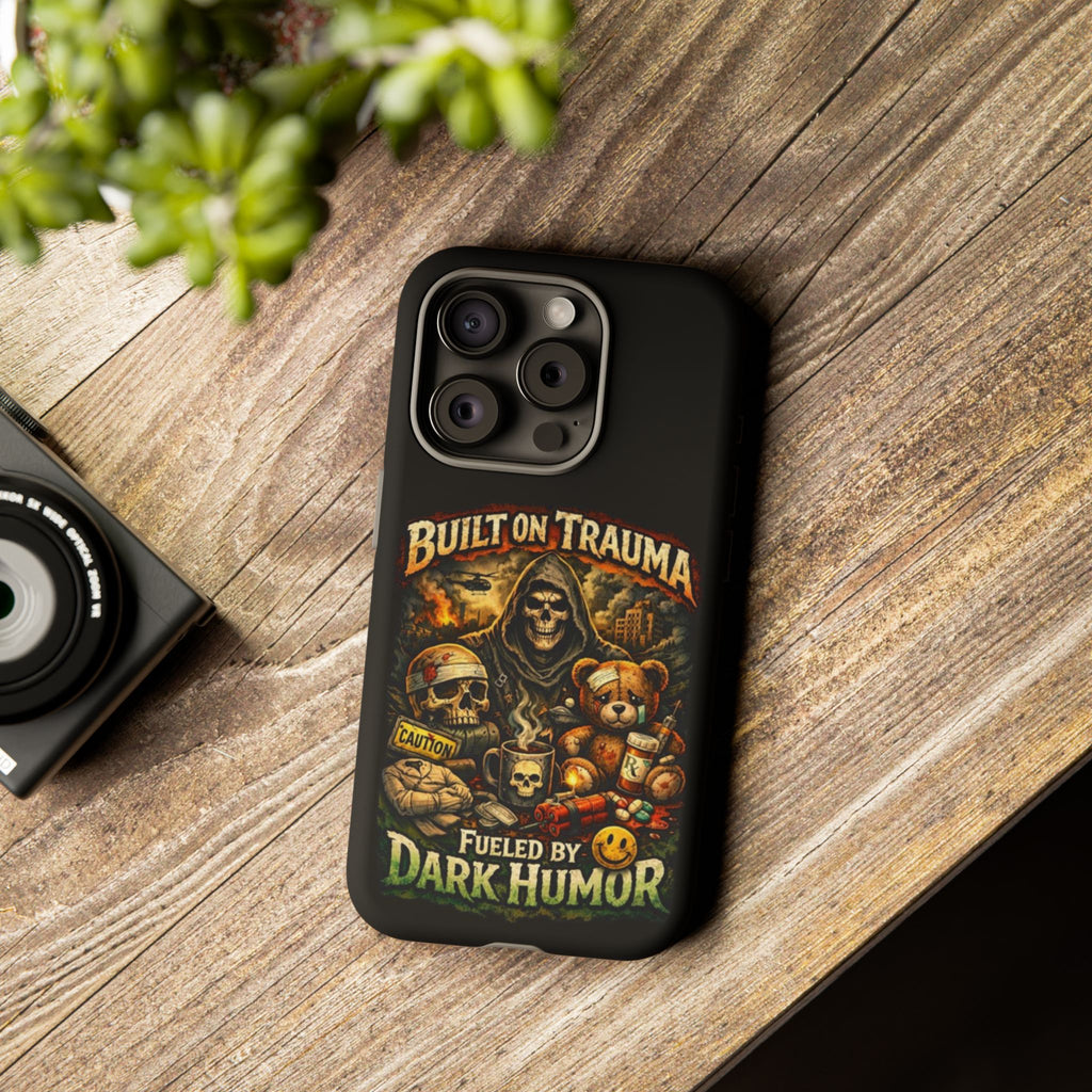 Phone Case — "Built on Trauma Fueled by Dark Humor" Grim Reaper Skull Teddy Design