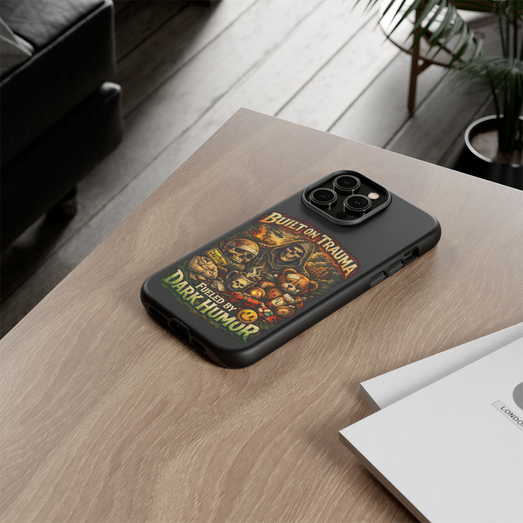 Phone Case — "Built on Trauma Fueled by Dark Humor" Grim Reaper Skull Teddy Design