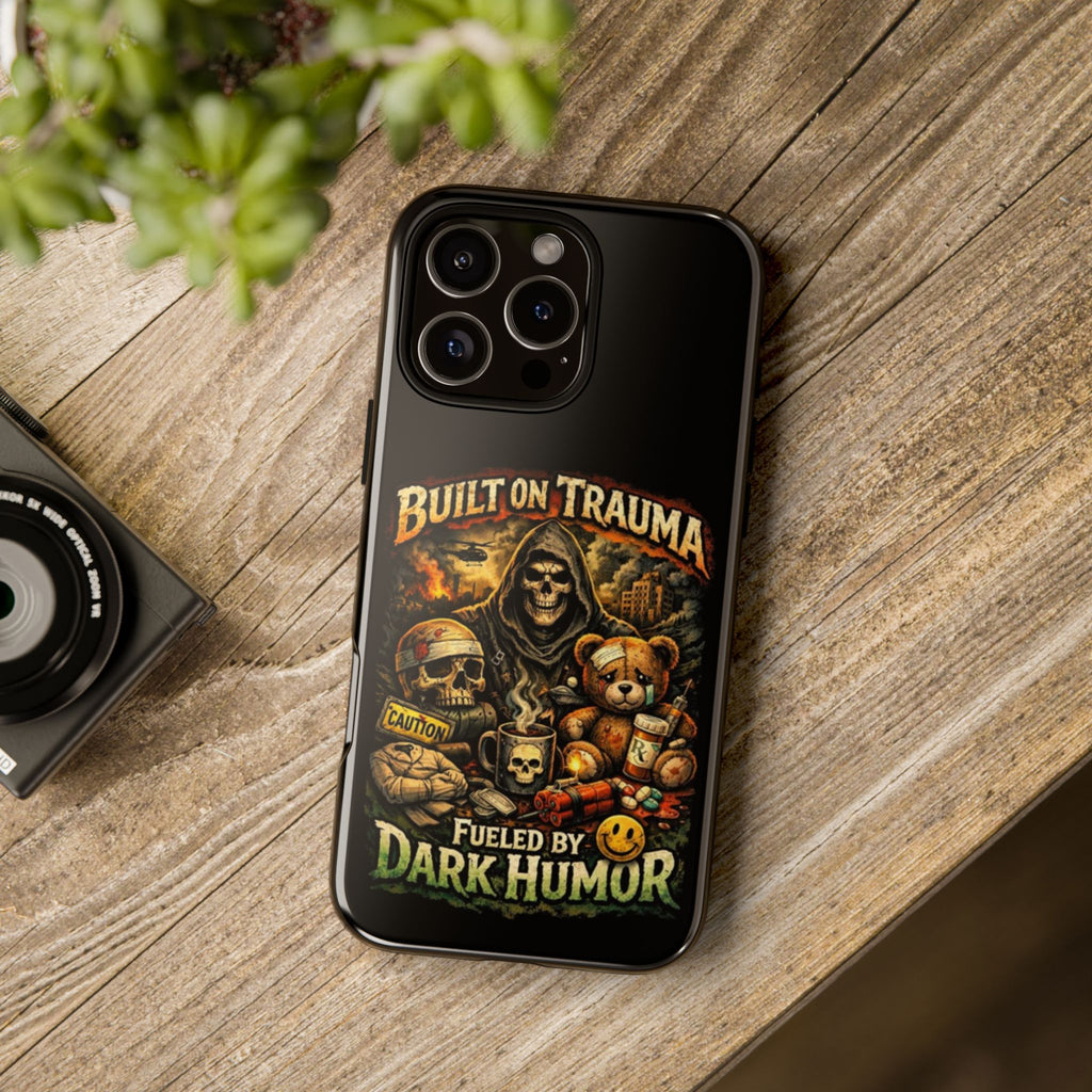 Phone Case — "Built on Trauma Fueled by Dark Humor" Grim Reaper Skull Teddy Design