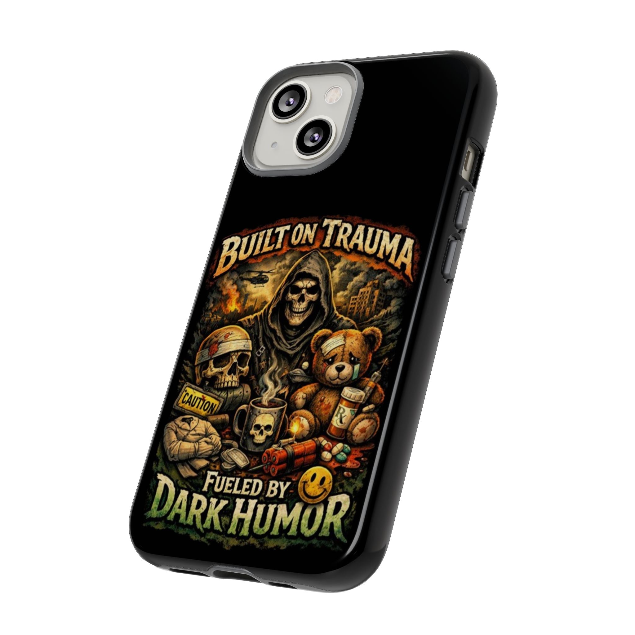 Phone Case — "Built on Trauma Fueled by Dark Humor" Grim Reaper Skull Teddy Design