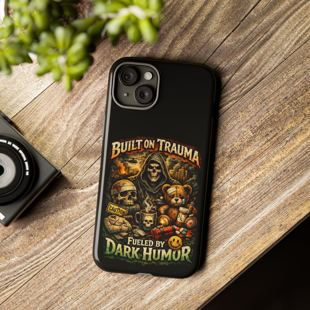 Phone Case — "Built on Trauma Fueled by Dark Humor" Grim Reaper Skull Teddy Design
