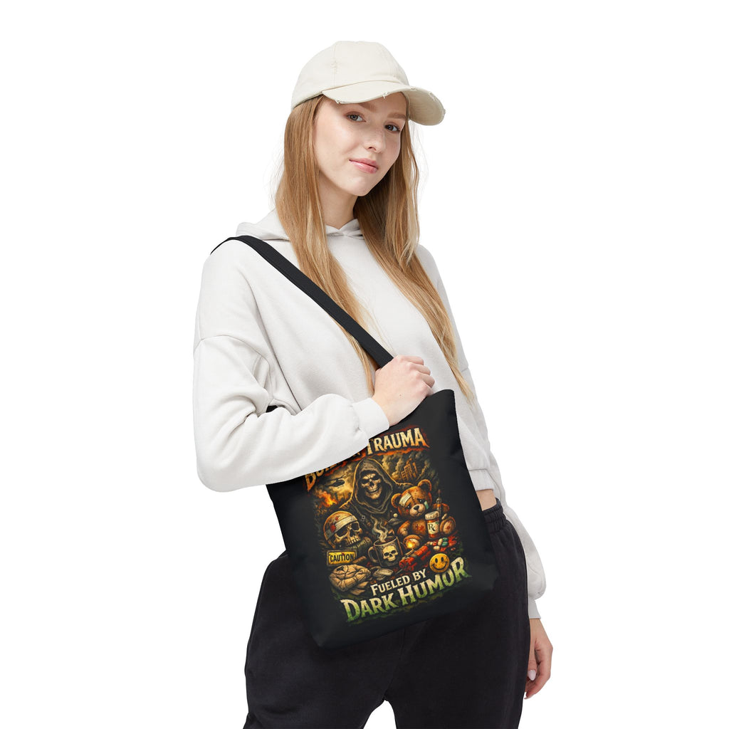 Built on Trauma Tote Bag — Fueled by Dark Humor Graphic Tote