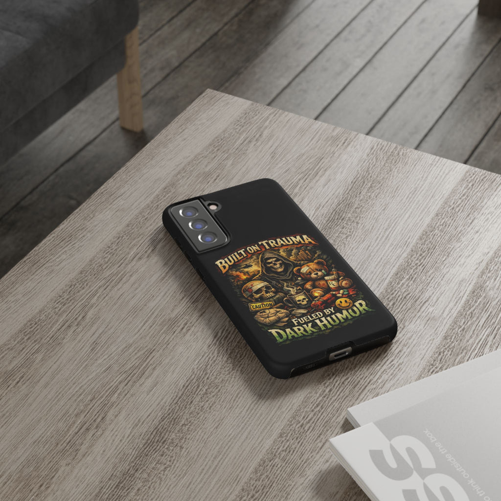 Phone Case — "Built on Trauma Fueled by Dark Humor" Grim Reaper Skull Teddy Design