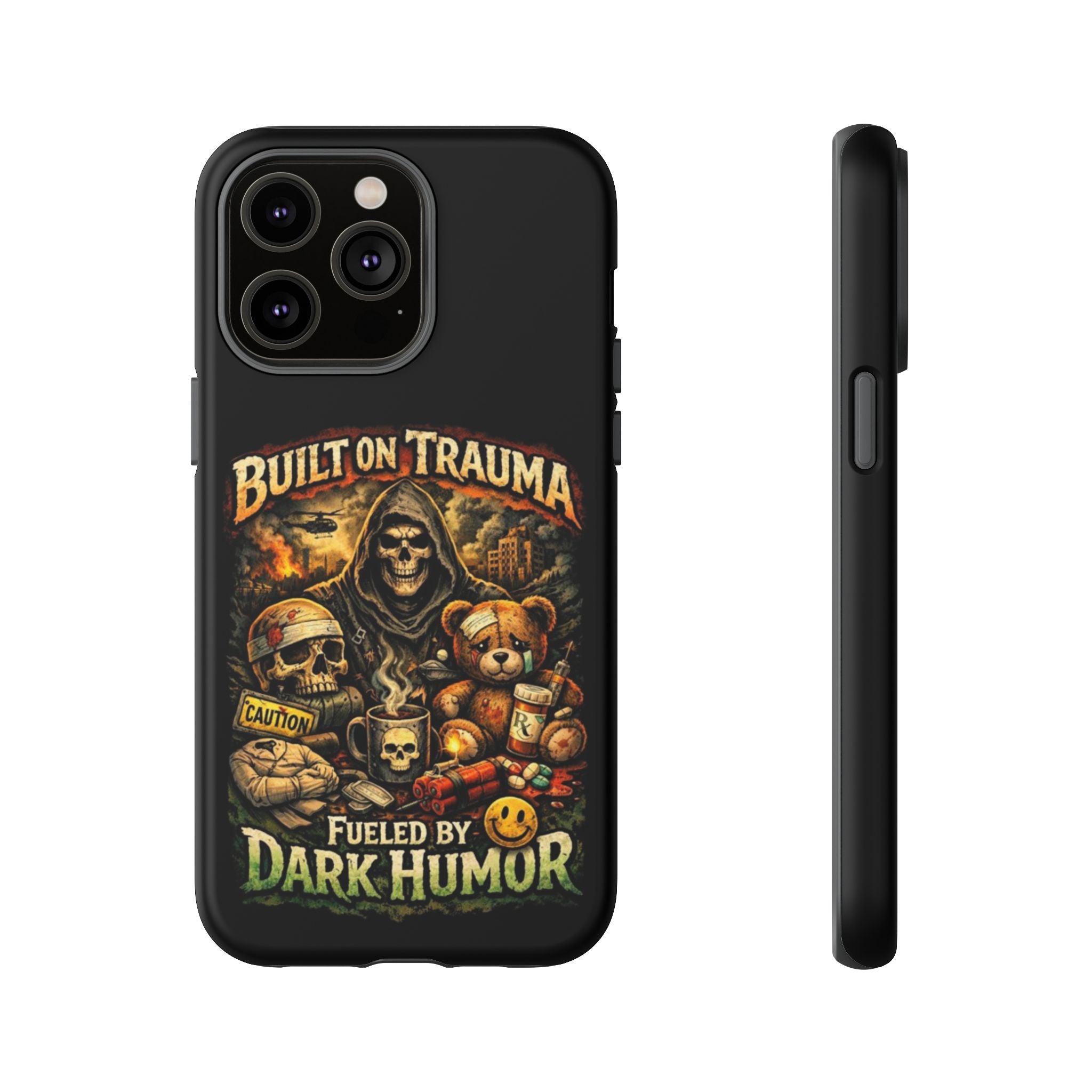 Phone Case — "Built on Trauma Fueled by Dark Humor" Grim Reaper Skull Teddy Design
