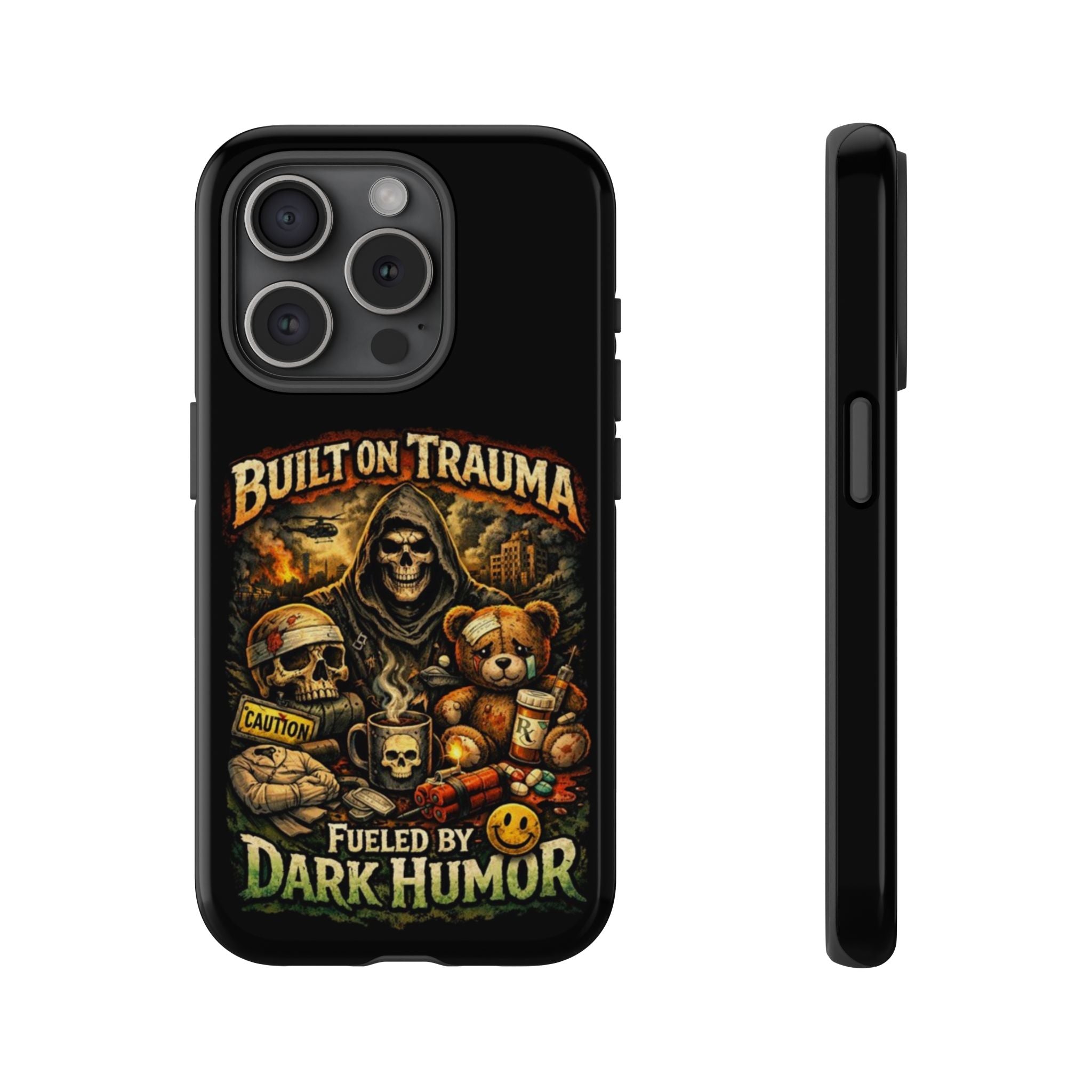 Phone Case — "Built on Trauma Fueled by Dark Humor" Grim Reaper Skull Teddy Design