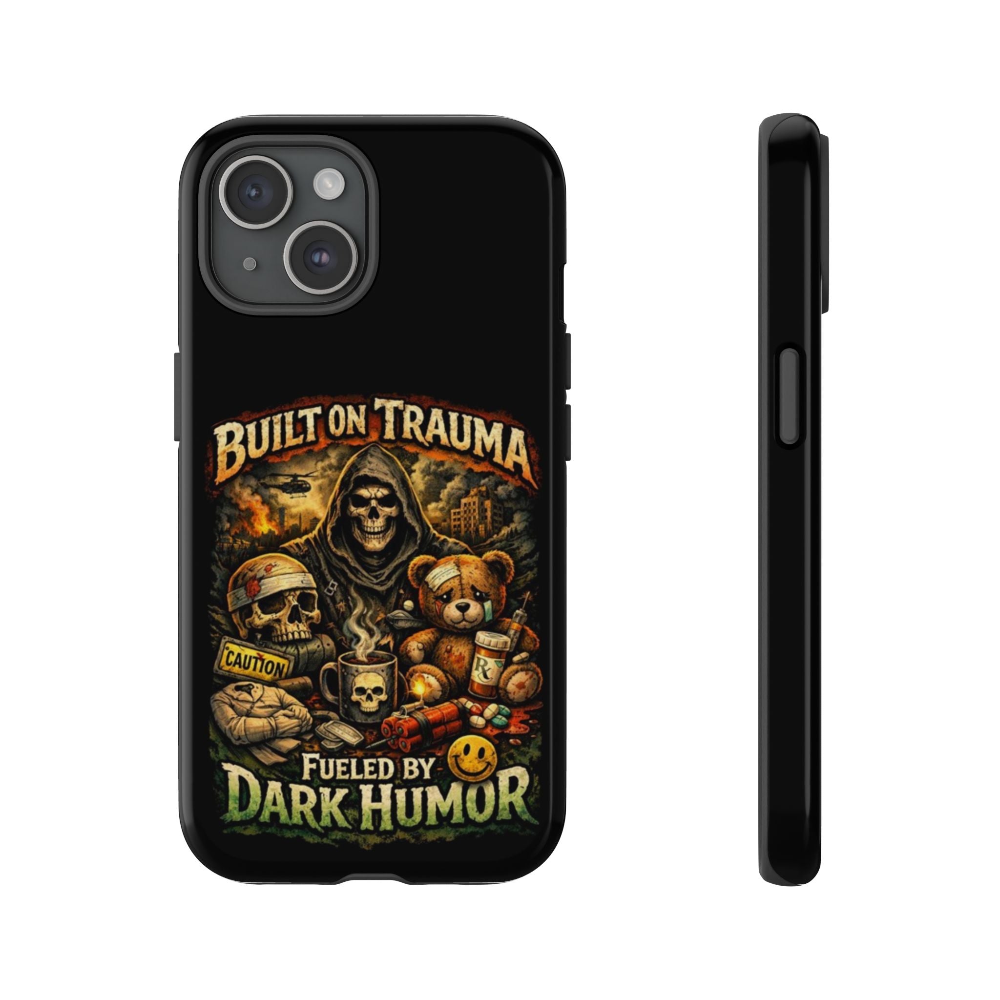 Phone Case — "Built on Trauma Fueled by Dark Humor" Grim Reaper Skull Teddy Design