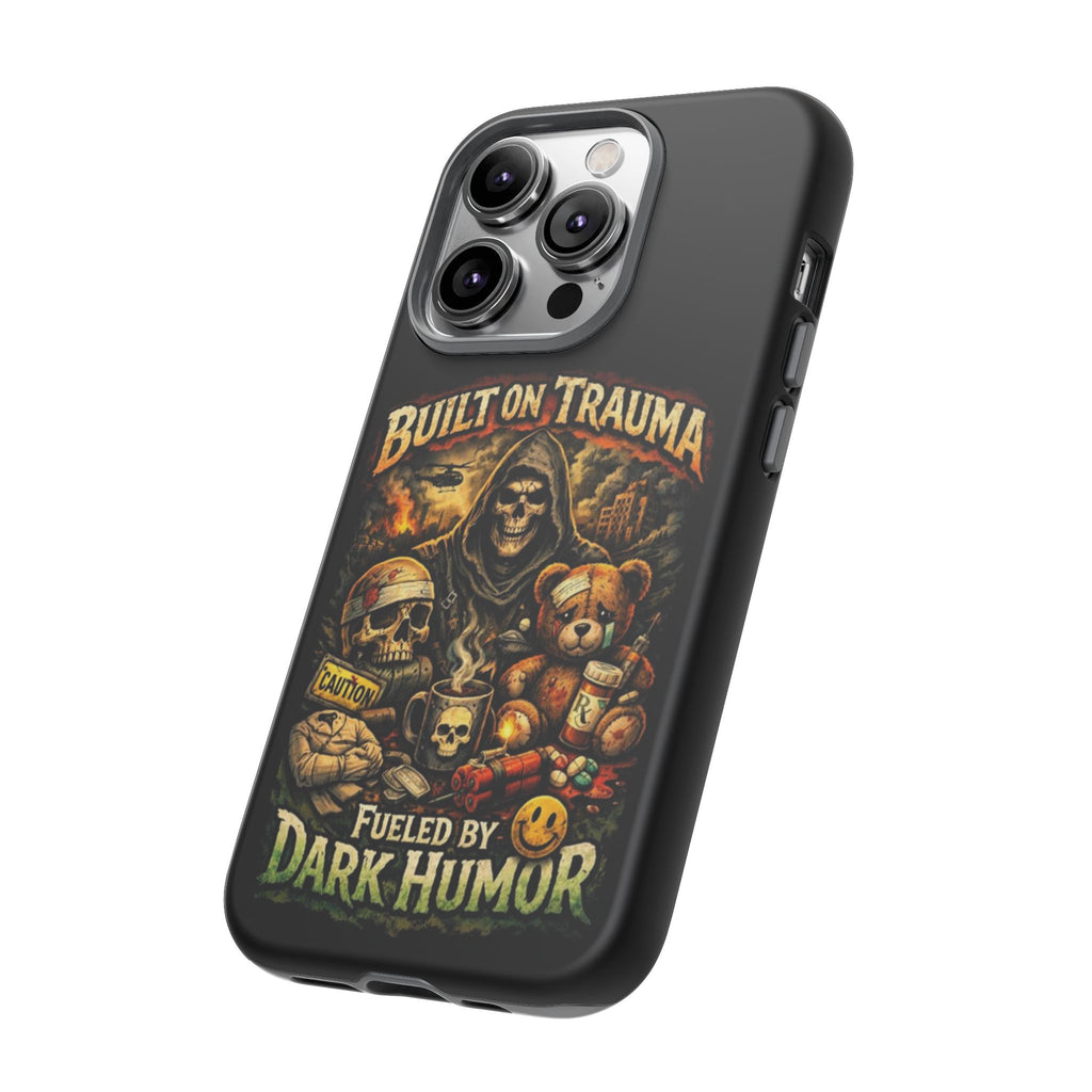 Phone Case — "Built on Trauma Fueled by Dark Humor" Grim Reaper Skull Teddy Design