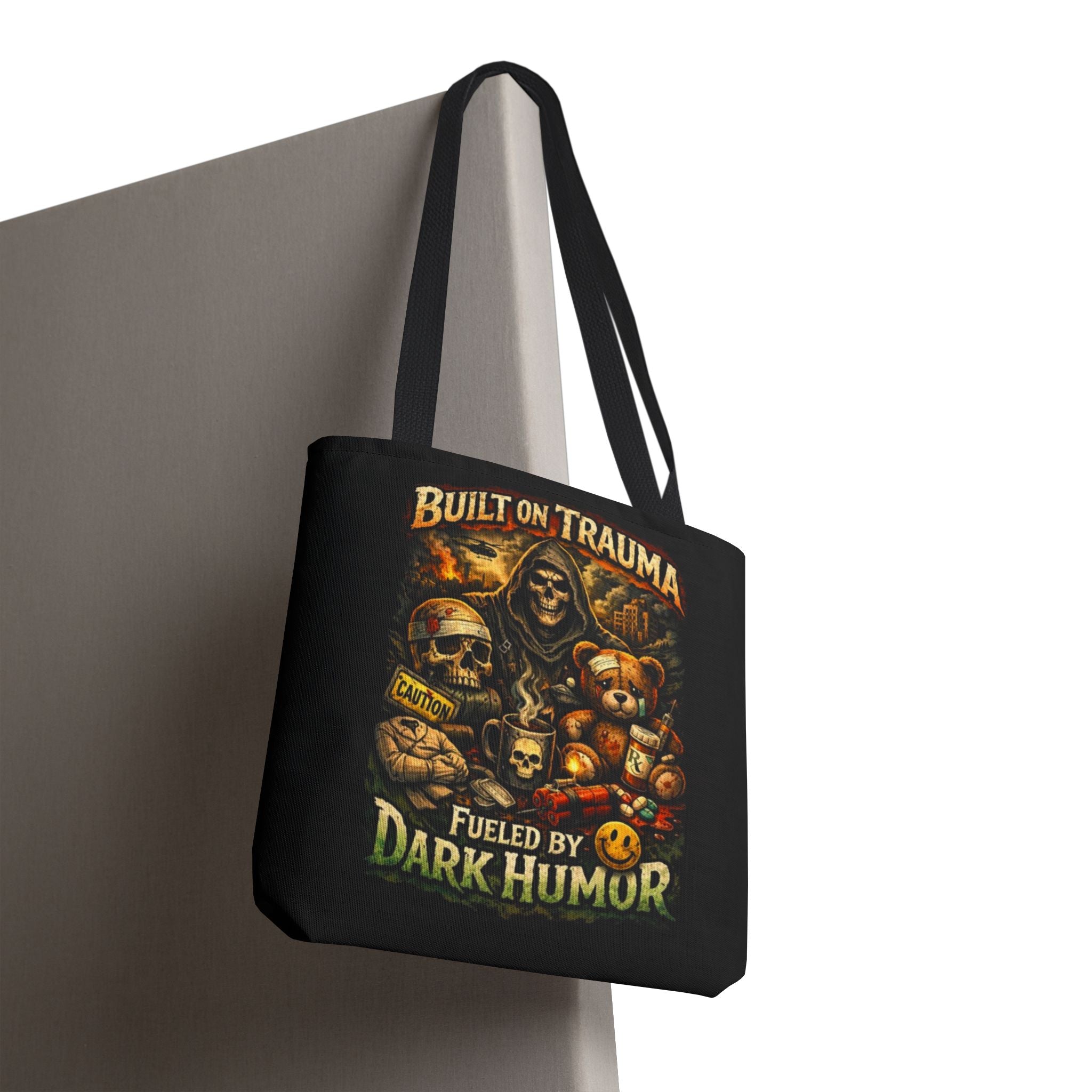 Built on Trauma Tote Bag — Fueled by Dark Humor Graphic Tote