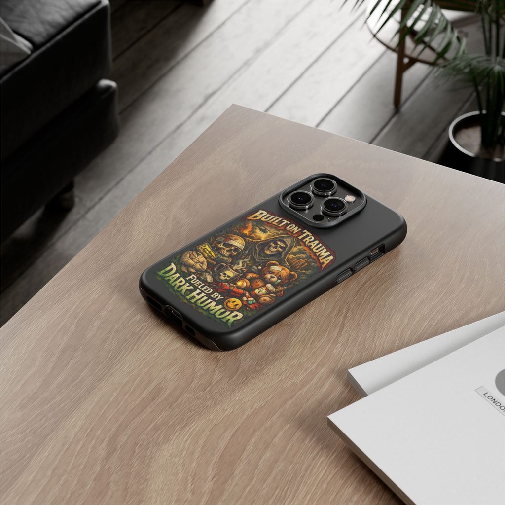 Phone Case — "Built on Trauma Fueled by Dark Humor" Grim Reaper Skull Teddy Design