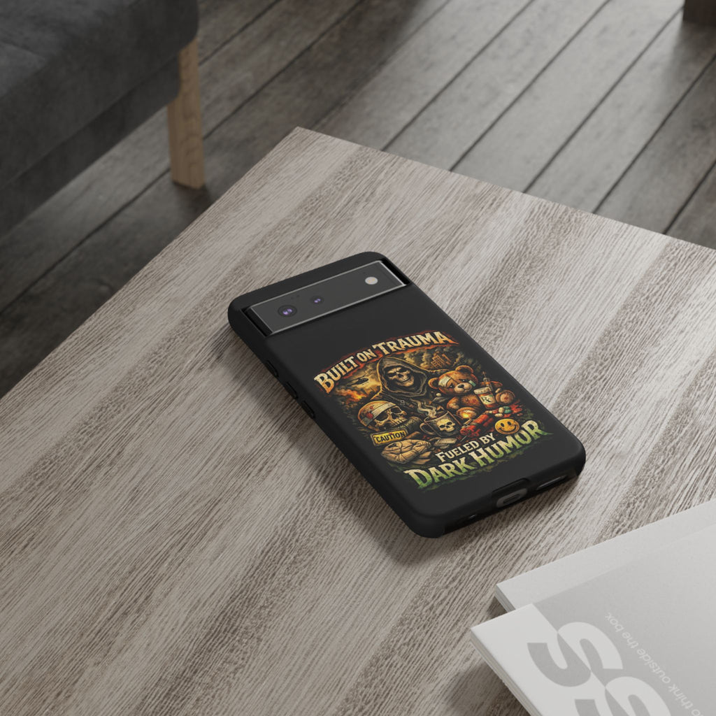 Phone Case — "Built on Trauma Fueled by Dark Humor" Grim Reaper Skull Teddy Design