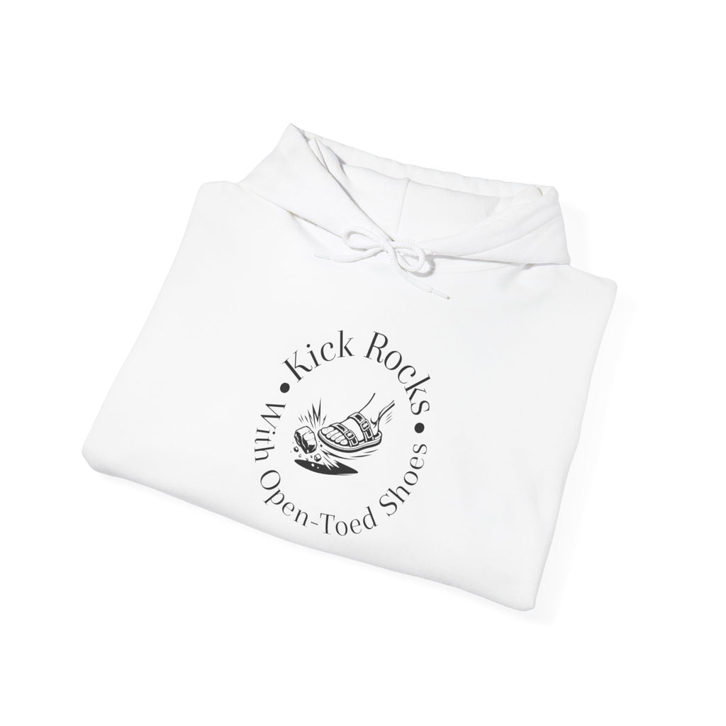 Kick Rocks Hoodie — 'Kick Rocks (With Open Toed Shoes)' Minimal Graphic Hooded Sweatshirt