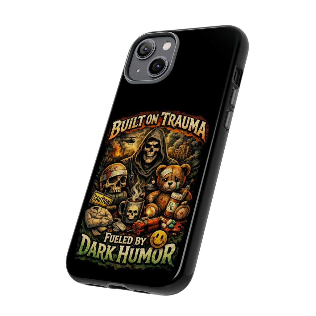 Phone Case — "Built on Trauma Fueled by Dark Humor" Grim Reaper Skull Teddy Design