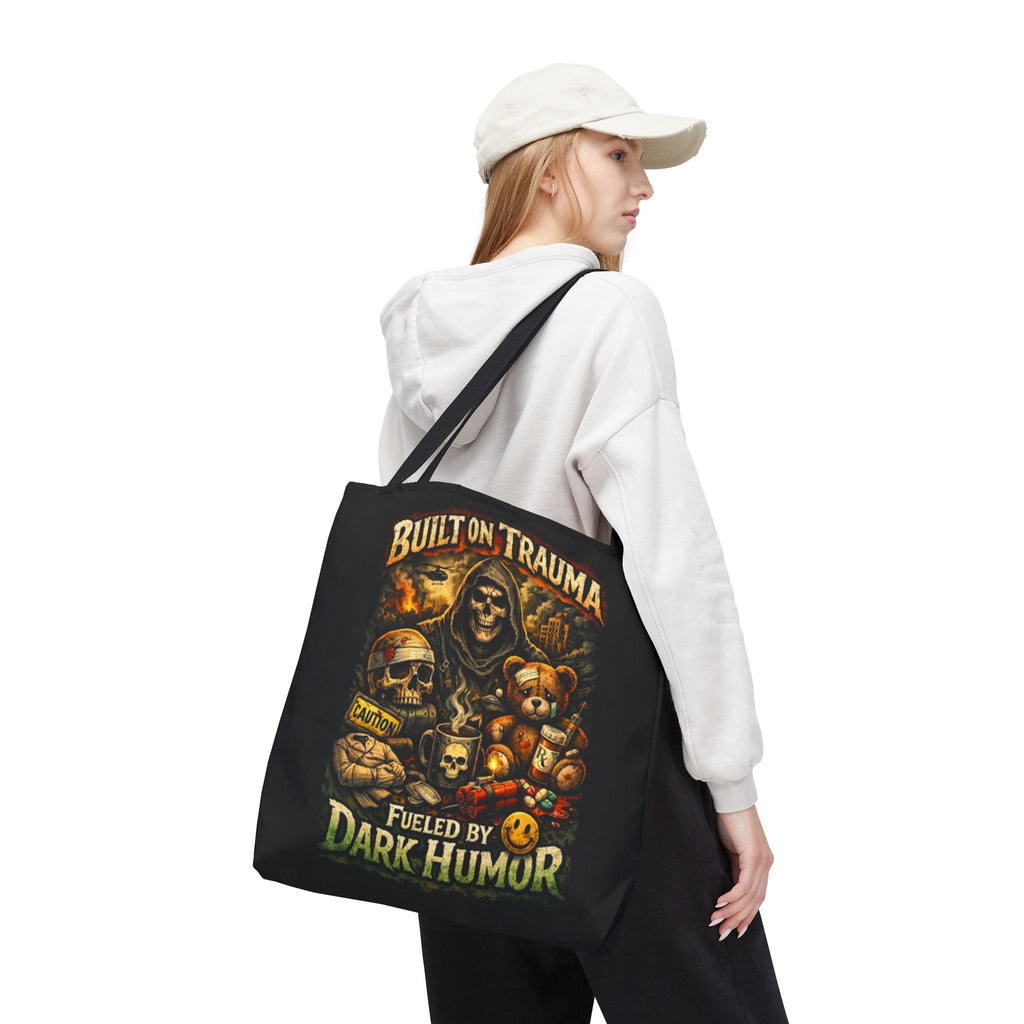 Built on Trauma Tote Bag — Fueled by Dark Humor Graphic Tote