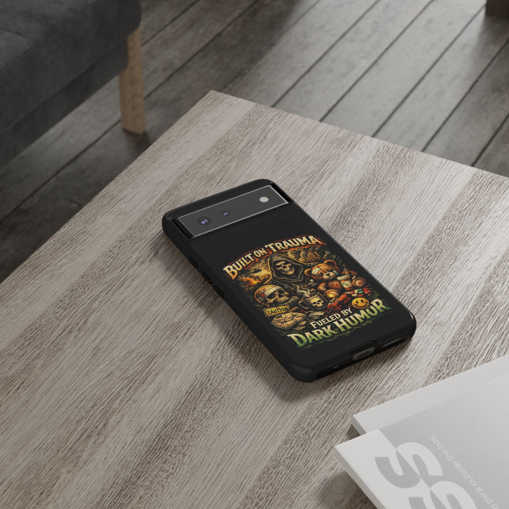 Phone Case — "Built on Trauma Fueled by Dark Humor" Grim Reaper Skull Teddy Design