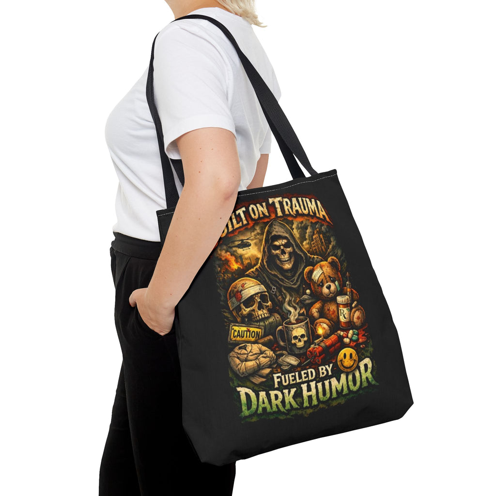 Built on Trauma Tote Bag — Fueled by Dark Humor Graphic Tote